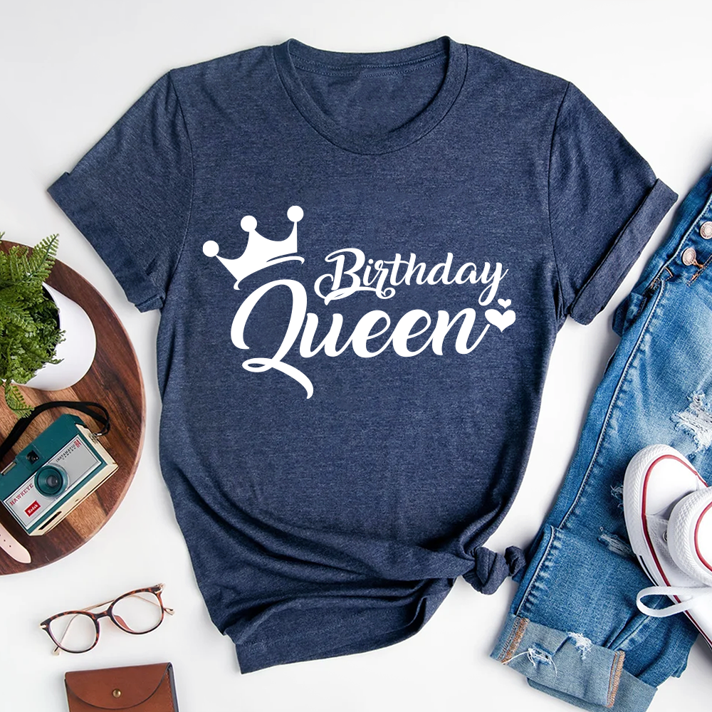 Birthday Queen T-Shirt, Birthday T-Shirt, Queen T-Shirt