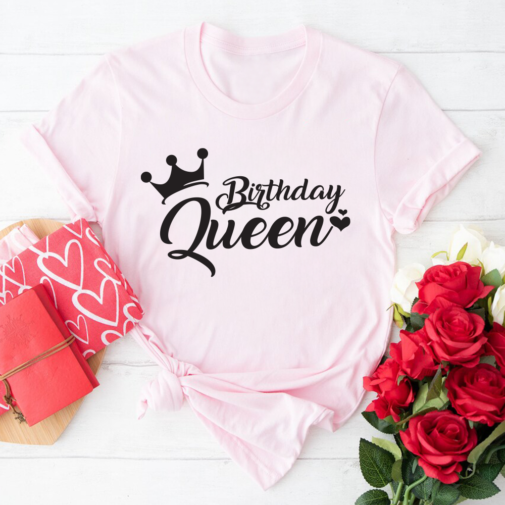 Birthday Queen T-Shirt, Birthday T-Shirt, Queen T-Shirt