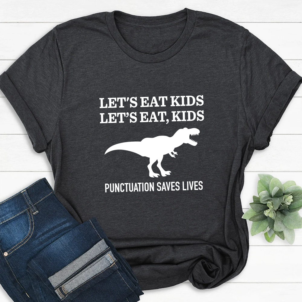 Funny Grammar Shirt, Punctuation Shirt, Punctuation Saves Lives Shirt